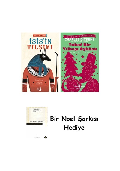 İsis'in Tılsımı + Tuhaf Bir Yılbaşı Öyküsü + Bir Noel Şarkısı