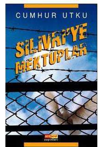Silivriye Mektuplar