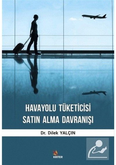 Mercankitap-Havayolu Tüketicisi Satın Alma Davranışı / Dr. Dilek Yalçın