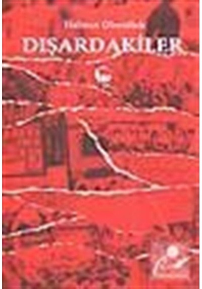 Dışardakiler - Helmut Oberdiek - Belge Yayınları