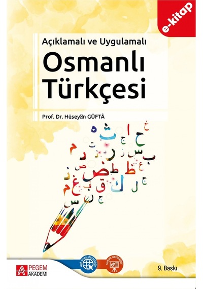 Açıklamalı Ve Uygulamalı Osmanlı Türkçesi E-kitap