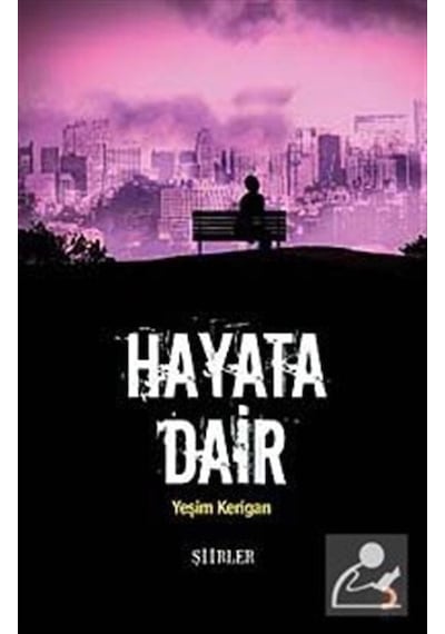 Hayata Dair / Yeşim Kerigan
