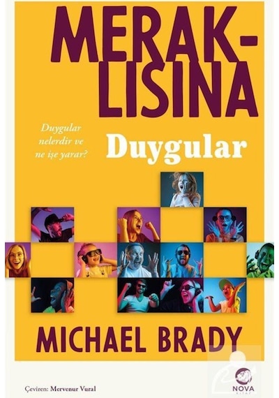 Meraklısına Duygular - Michael Brady - Nova Kitap