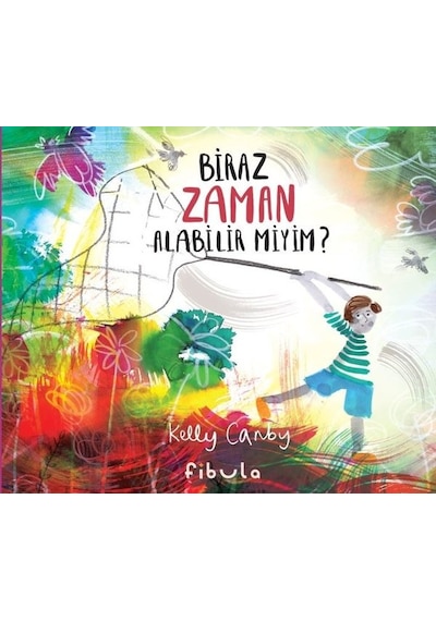 Biraz Zaman Alabilir miyim? - Kelly Canby - Fibula Yayıncılık