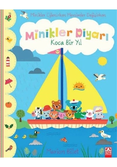 Minikler Diyarı - Koca Bir Yıl - Marion Billet - Altın Kitaplar