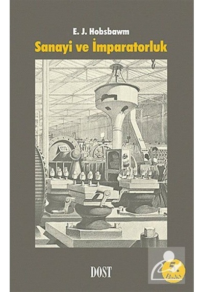 Sanayi Ve Imparatorluk / Eric J. Hobsbawm 9789757501350