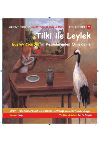 Sanatsal Klasik Masallar - Tilki Ile Leylek (Üç Kitap)