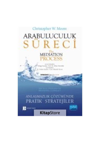 Arabuluculuk Süreci - Anlaşmazlık Çözümünde Pratik Stratejiler...