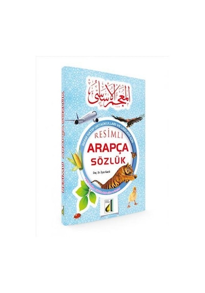 Resimli Arapça Sözlük( İlyas Karlı) - Damla Yayınevi