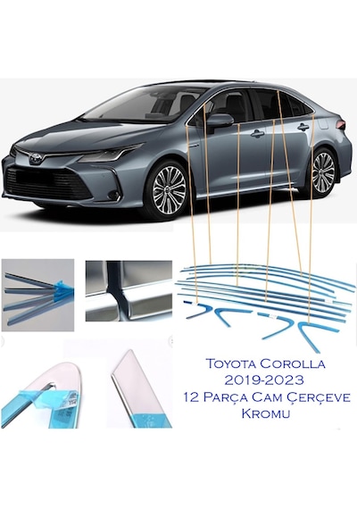 Toyota Corolla Krom Cam Çerçevesi 12 Parça 2018-2025 Modeller A