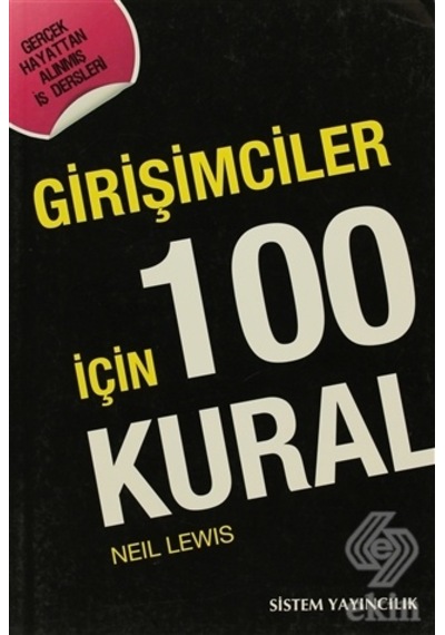 Girişimciler İçin 100 Kural - Neil Lewis - Sistem Yayıncılık