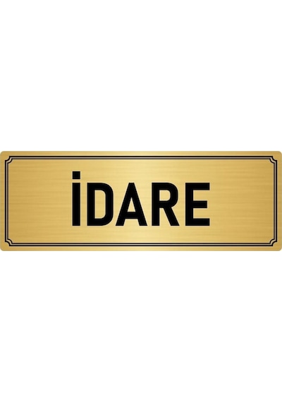 Özarslan Dizayn Metal Yönlendirme Levhası Departman Kapı İsimliği Idare 7x20 Cm Altın Renk