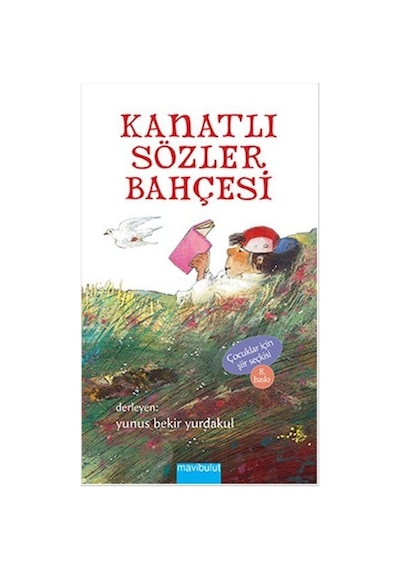 Kanatlı Sözler Bahçesi- Mavi Bulut Yayıncılık