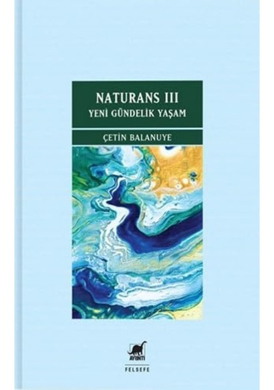 Naturans 3 - Yeni Gündelik Yaşam