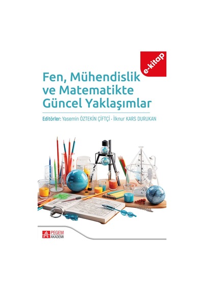 Fen, Mühendislik Ve Matematikte Güncel Yaklaşımlar E-kitap