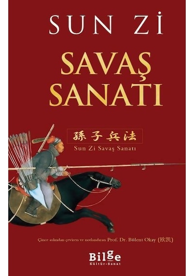 Savaş Sanatı  - Sun Zi  - Bilge Kültür Sanat