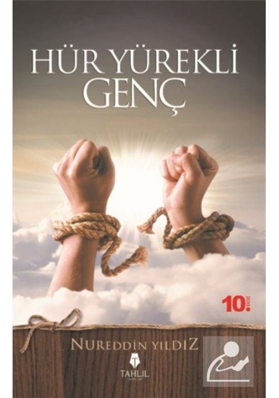 Hür Yürekli Genç / Nureddin Yıldız 9786055271336