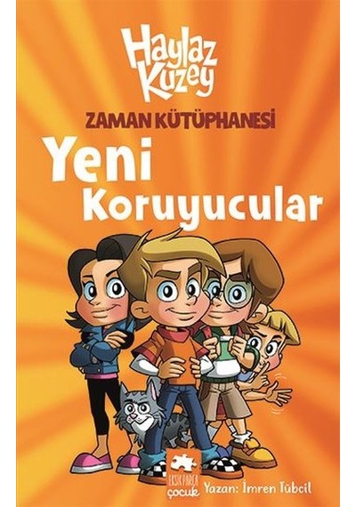 Zaman Kütüphanesi Yeni Koruyucular Haylaz Kuzey - İmren Tübcil - Eksik Parça