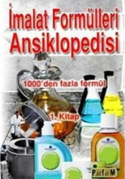 İmalat Formülleri Ansiklopedisi 1. Kitap - M. Şekercioğlu - Platform Yayınları