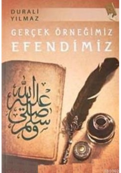 Gerçek Örneğimiz Efendimiz  - Durali Yılmaz  - Beka Yayınları