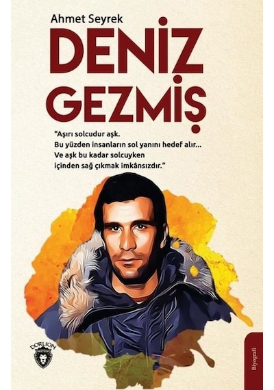 Deniz Gezmiş - Ahmet Seyrek - Dorlion Yayınevi