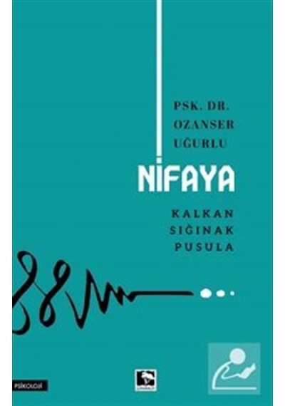 Nifaya / Kalkan Sığınak Pusula / Ozanser Uğurlu