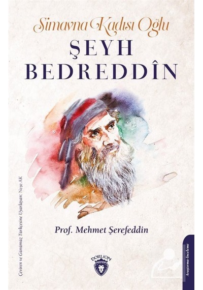 Şeyh Bedreddin - Simavna Kadısı Oğlu - Mehmet Şerefeddin - Dorlion Yayınevi