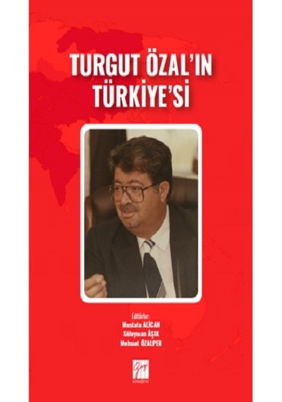 Turgut Özal'ın Türkiye'si