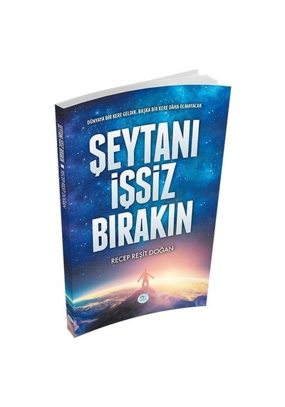 Şeytanı Işsiz Bırakın