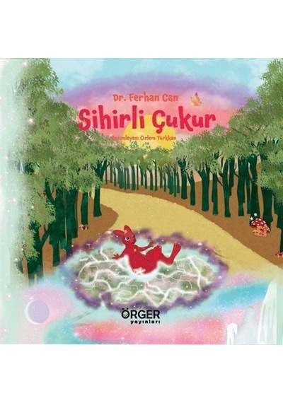 Sihirli Çukur / Ferhan Can