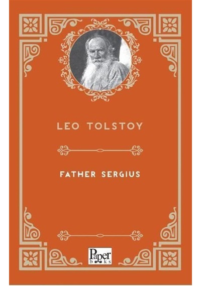 Father Sergius / Leo Tolstoy