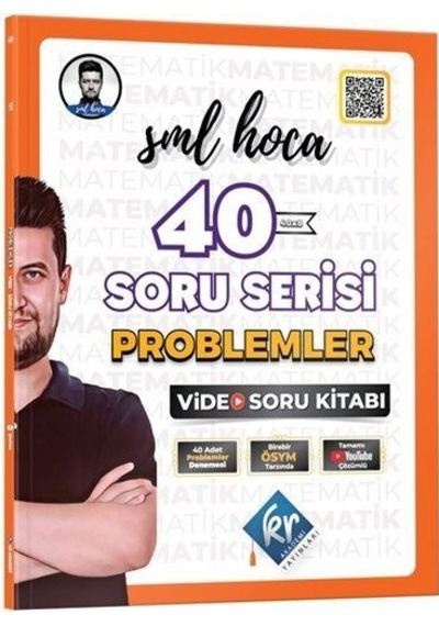 Sml Hoca 40 Soru Serisi Problemler Video Soru Kitabı / İsmail Kocabaş