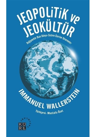 Jeopolitik Ve Jeokültür / Immanuel Wallerstein 9786059125291