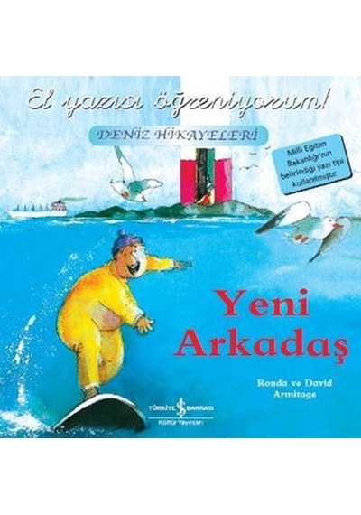 El Yazısı Öğreniyorum - Yeni Arkadaş - Ronda&David Armitage - İş Bankası Kültür Yayınları