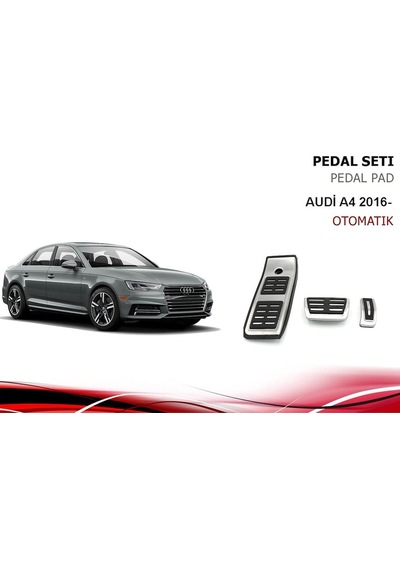 Audi A4 Pedal Seti Otomatik Oem 2016 Sonrası