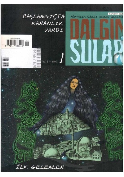 Dalgın Sular - Haftalık Çizgi Roman Dergisi Başlangıçta Karanlık Vardı Yıl :1 Sayı : 1 Eski Basım Retro Koleksiyon