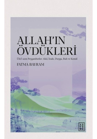 Ketebe Fatma Bayram Allah In Övdükleri