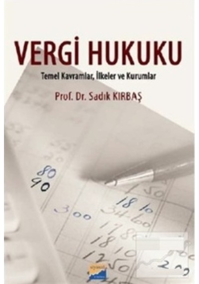Vergi Hukuku Sadık Kırbaş 2.EL 18 baskı