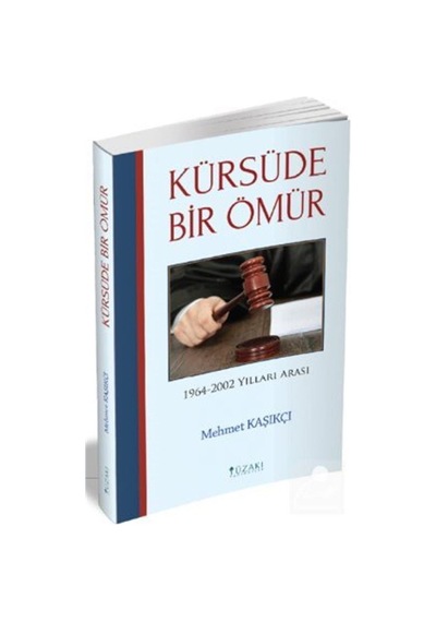 Kürsüde Bir Ömür - 1964 - 2002 Yılları Arası - Mahmut Kaşıkçı - Yüzakı Yayıncılık