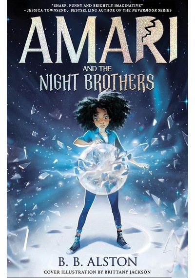 Amari And The Night Brothers - Amari And The Night Brothers
