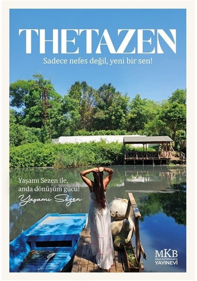 Thetazen - Sadece Nefes Değil, Yeni Bir Sen / Yaşamı Sezen