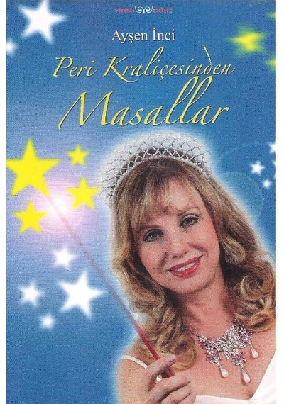 Peri Kraliçesinden Masallar - Ayşen İnci - İmzalı