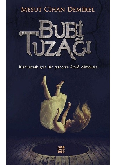 Bubi Tuzağı - Mesut Cihan Demirel - Dokuz Yayınları