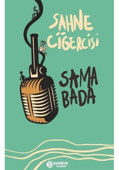Sahne Ciğercisi / Sama Bada