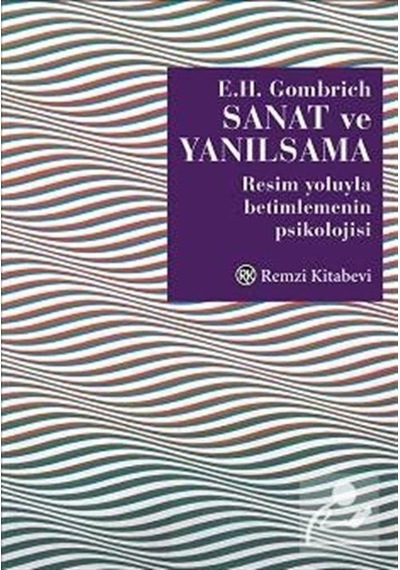 Sanat ve Yanılsama / E.h. Gombrich