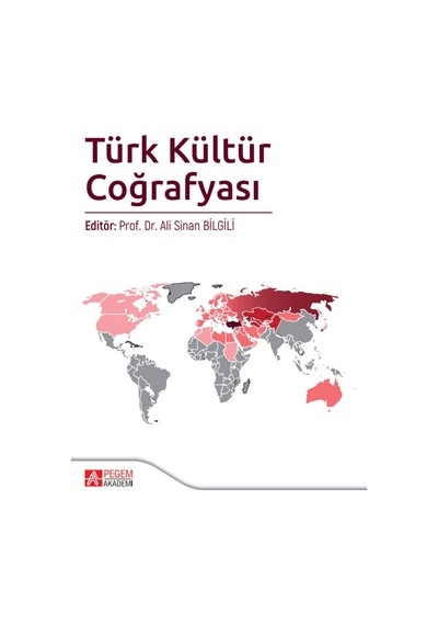 Türk Kültür Coğrafyası- Pegem Akademi Yayıncılık