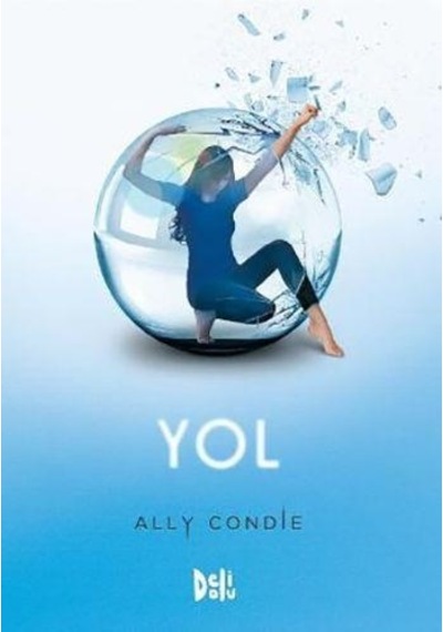 Yol - Ally Condie - DeliDolu