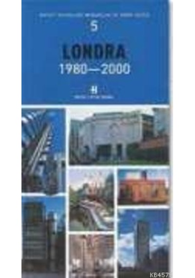 Londra 1980-2000-Mimarlık ve Kent Dizisi 5- Boyut Yayın Grubu