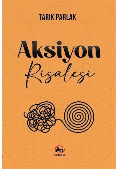 Aksiyon Risalesi / Tarık Parlak
