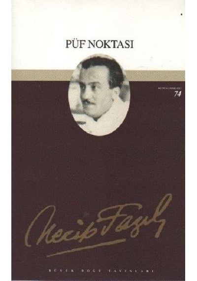 Püf Nokta - Necip Fazıl Kısakürek - Büyük Doğu Yayınları